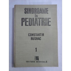    SINDROAME  IN  PEDIATRIE  vol.1  -  Constantin  RUSNAC 